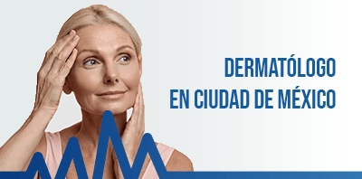 Dermatología en Ciudad de México