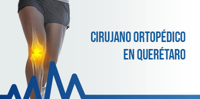 Ortopedista y traumatólogo en
                                    Querétaro